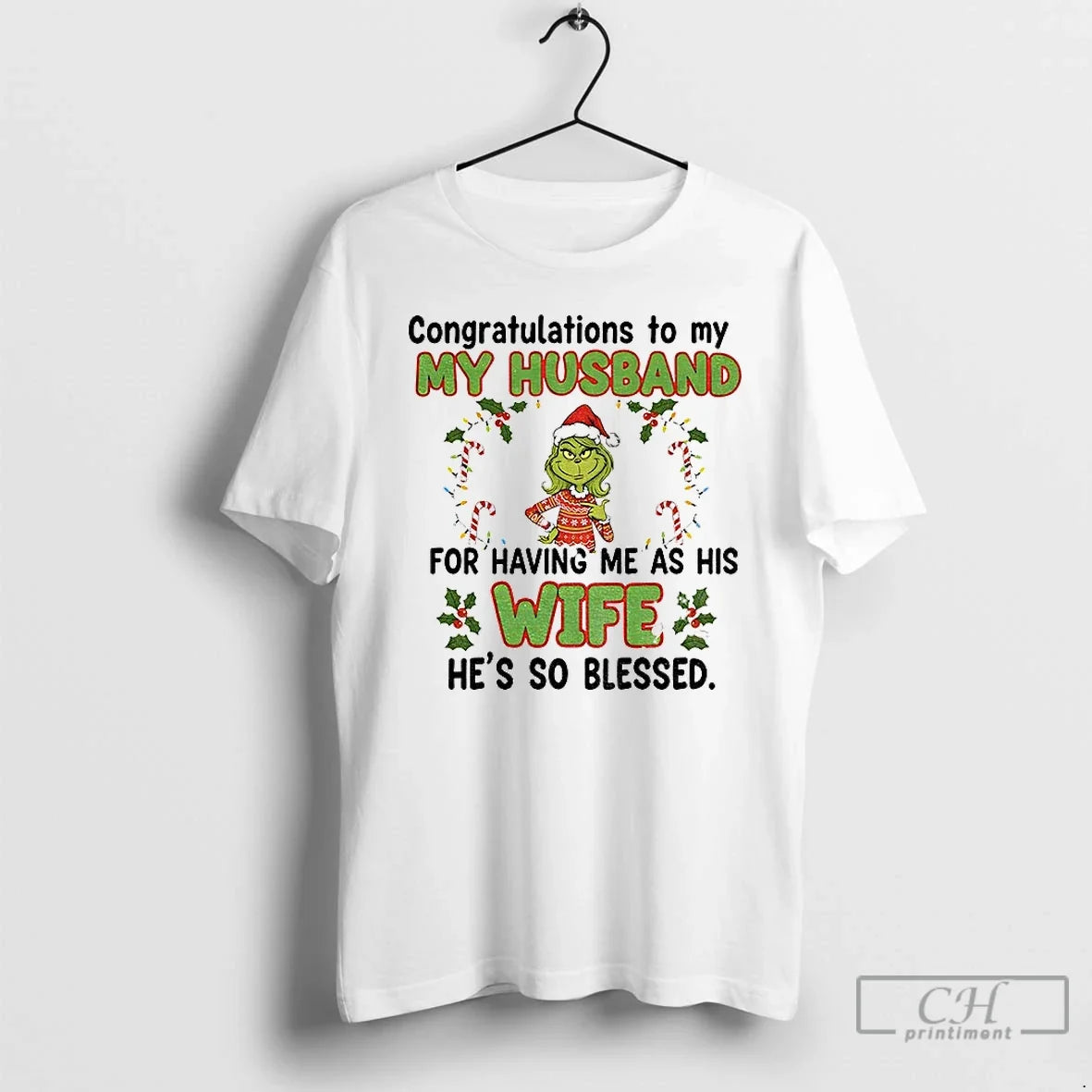 Grinch Congratulations My Husband Having Me As His - Adult & Kids T-Shirts, Sweatshirts & Hoodies apparel design preview 1
