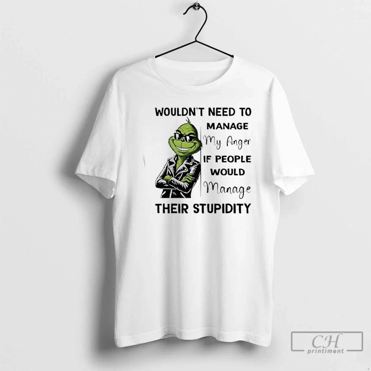 Grinch Wouldnt Need Manage My Anger If People Would - Adult & Kids T-Shirts, Sweatshirts & Hoodies apparel design preview 1