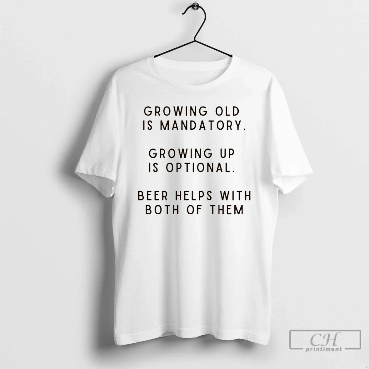 Growing Old Is Mandatory Up Optional Beer Helps Both - Adult & Kids T-Shirts, Sweatshirts & Hoodies apparel design preview 1