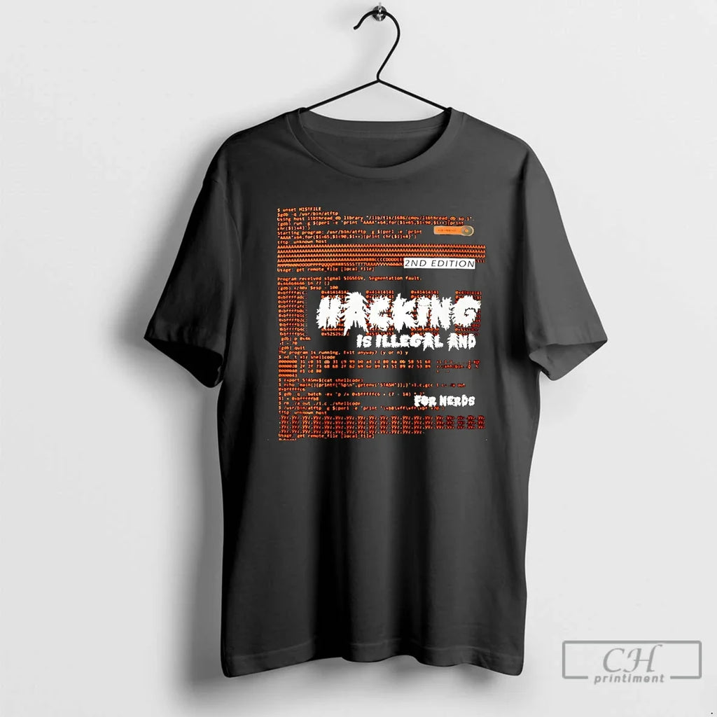 Hacking Is Illegal Nerds Cod - Adult & Kids T-Shirts, Sweatshirts & Hoodies apparel design preview 1