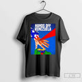 Hands Off Venezuela Down Us Imperialism - Adult & Kids T-Shirts, Sweatshirts & Hoodies apparel design preview 1