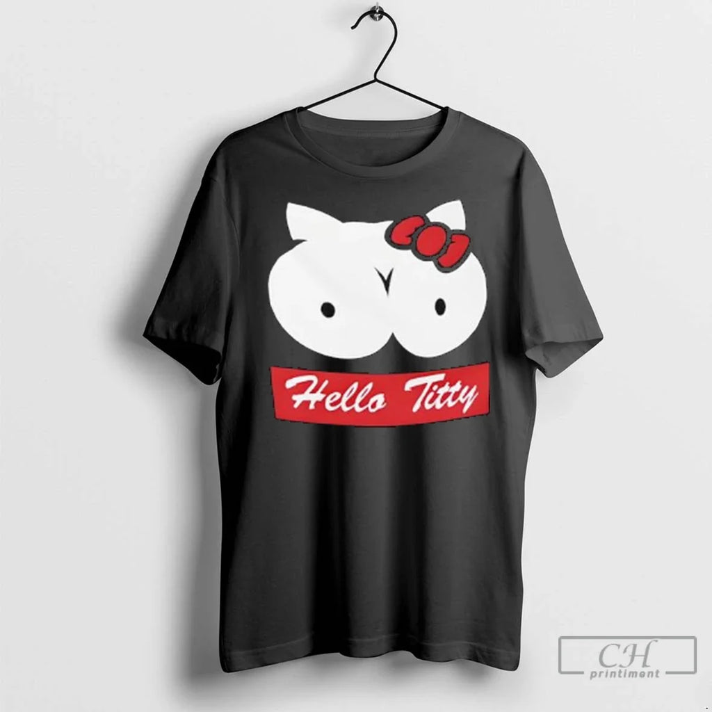 Premium Hello Titty Parody Ladies - Adult & Kids T-Shirts, Sweatshirts & Hoodies apparel design preview 1