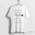 If You Can Read This Thank Teacher Ef Yoo Probli Ar - Adult & Kids T-Shirts, Sweatshirts & Hoodies apparel design preview 1