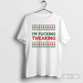 Im Fucking Tweaking Ugly - Adult & Kids T-Shirts, Sweatshirts & Hoodies apparel design preview 1