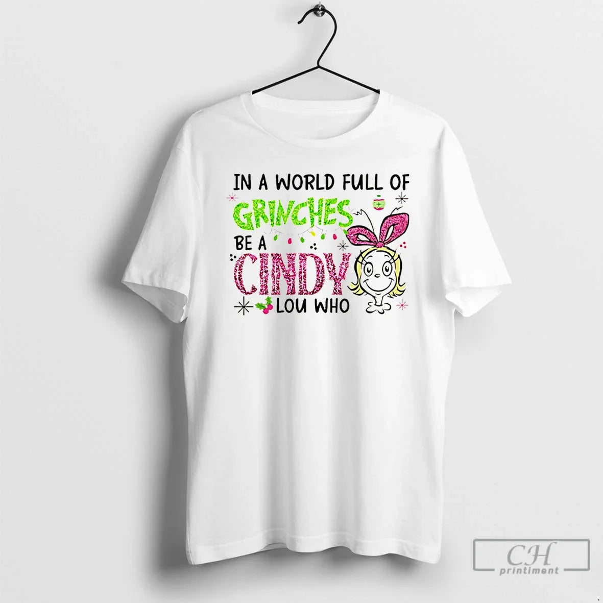 World Full Grinches Be Cindy Lou Who Glitter Grinch - Adult & Kids T-Shirts, Sweatshirts & Hoodies apparel design preview 1
