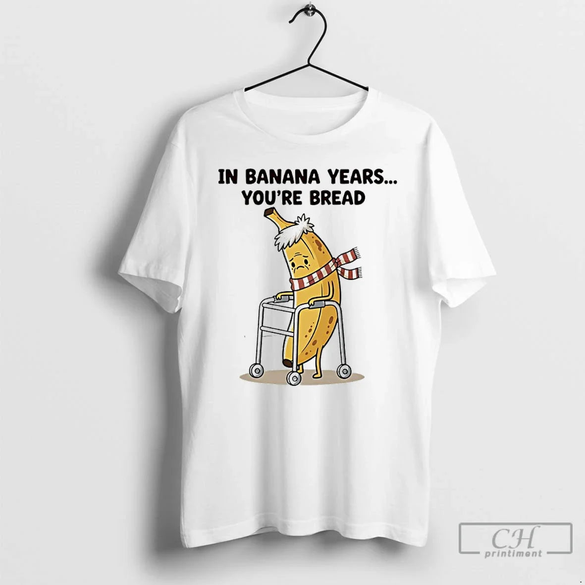 Banana Years Youre Bread Funny - Adult & Kids T-Shirts, Sweatshirts & Hoodies apparel design preview 1