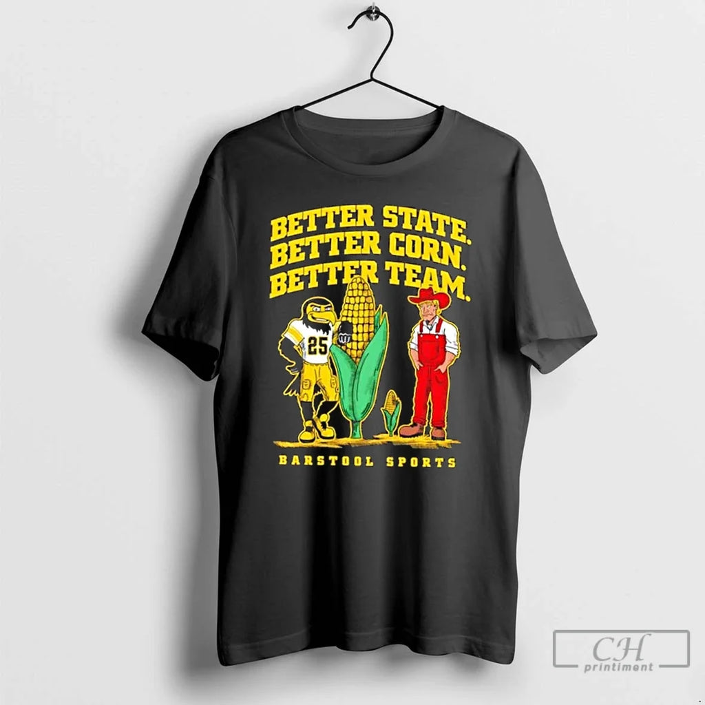 Iowa Hawkeyes Better State Corn Team - Adult & Kids T-Shirts, Sweatshirts & Hoodies apparel design preview 1