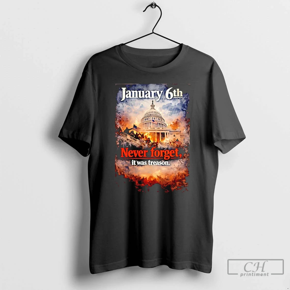 January 6th Never Forget Was Treason - Adult & Kids T-Shirts, Sweatshirts & Hoodies apparel design preview 1