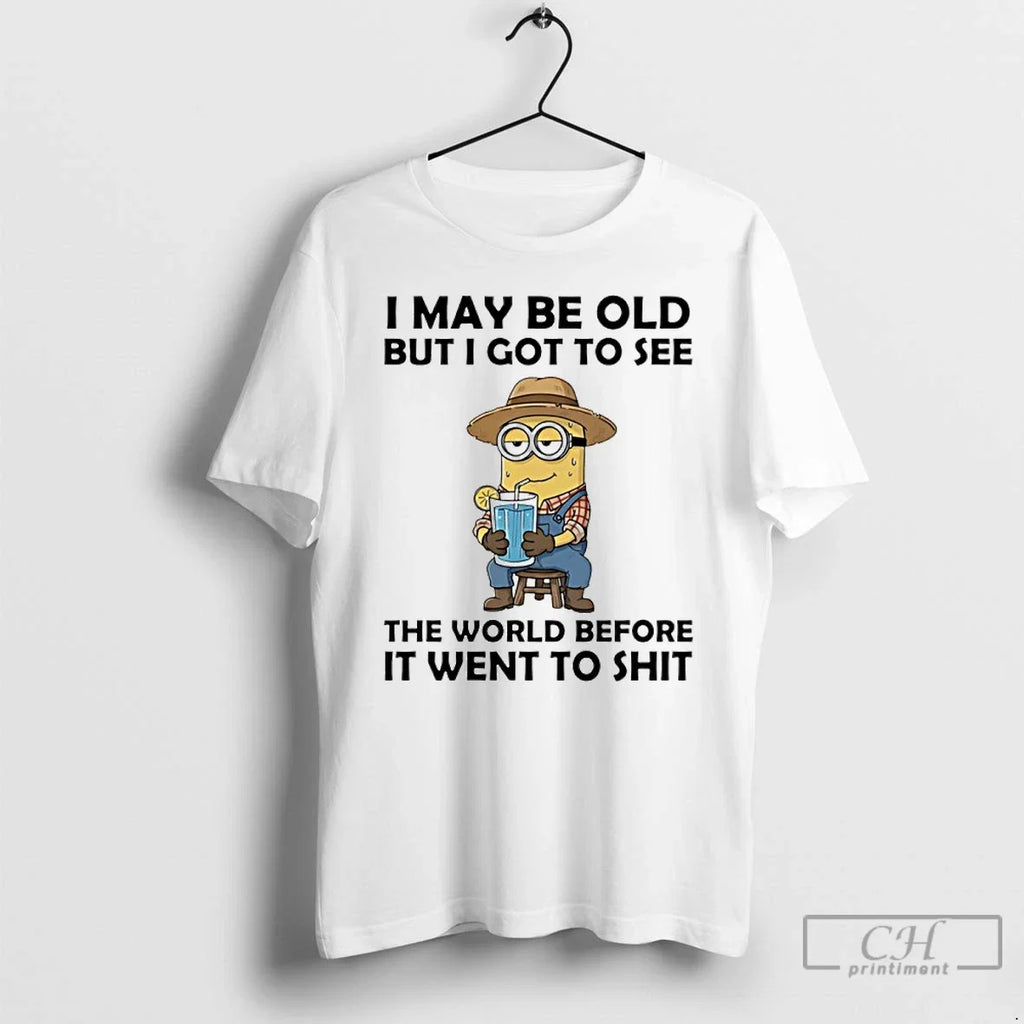 Minion I May Be Old But Got See World Before - Adult & Kids T-Shirts, Sweatshirts & Hoodies apparel design preview 1