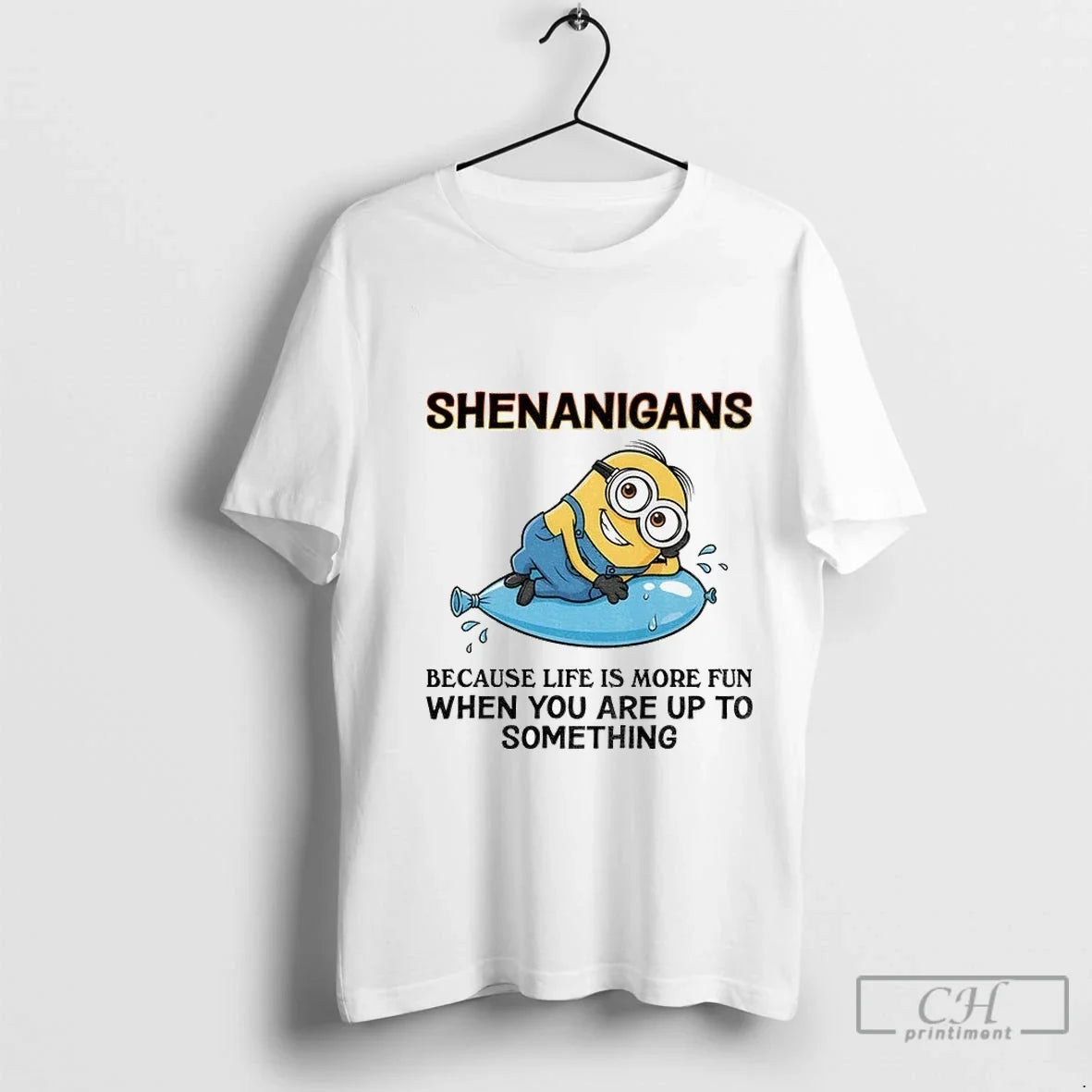Premium Minion Shenanigans Because Life Is More Fun - Adult & Kids T-Shirts, Sweatshirts & Hoodies apparel design preview 1