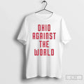 Ohio Against World 2026 - Adult & Kids T-Shirts, Sweatshirts & Hoodies apparel design preview 1