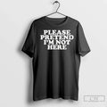 Premium Please Pretend Im Not Here - Adult & Kids T-Shirts, Sweatshirts & Hoodies apparel design preview 1