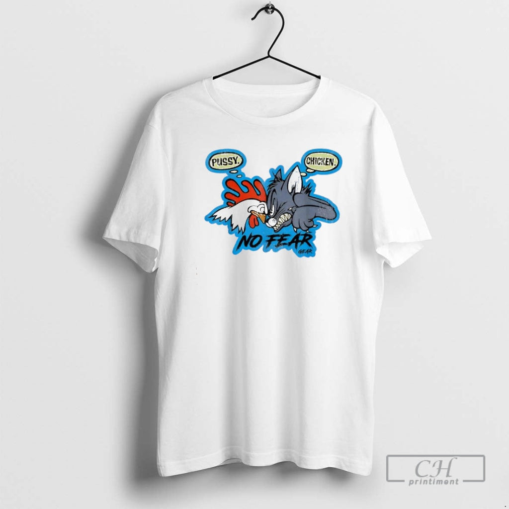 Pussy Chicken No Fear Gear Cartoon - Adult & Kids T-Shirts, Sweatshirts & Hoodies apparel design preview 1