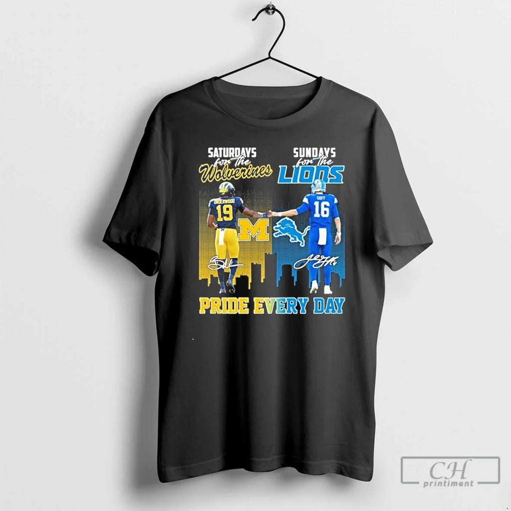 Saturdays Wolverines Sundays Lions Pride Every Day - Adult & Kids T-Shirts, Sweatshirts & Hoodies apparel design preview 1