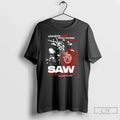 Saw 2004 How Much Blood Would You Shed Stay Alive - Adult & Kids T-Shirts, Sweatshirts & Hoodies apparel design preview 1