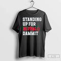 Sean Mcdermott Standing Up Buffalo Dammit - Adult & Kids T-Shirts, Sweatshirts & Hoodies apparel design preview 1