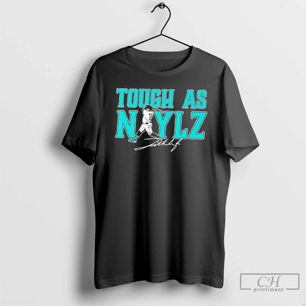 Seattle Mariners Baseball Josh Naylor Tough As Naylz - Adult & Kids T-Shirts, Sweatshirts & Hoodies apparel design preview 1