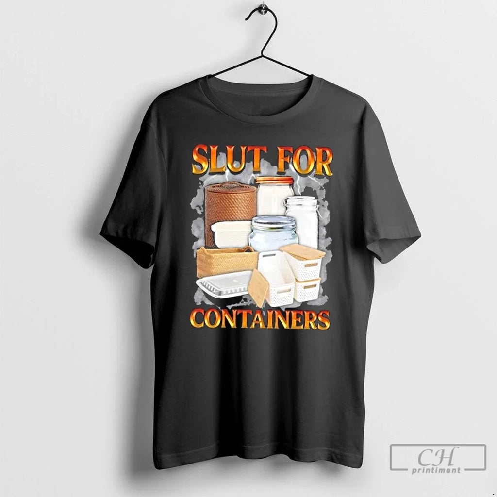 Slut Containers - Adult & Kids T-Shirts, Sweatshirts & Hoodies apparel design preview 1