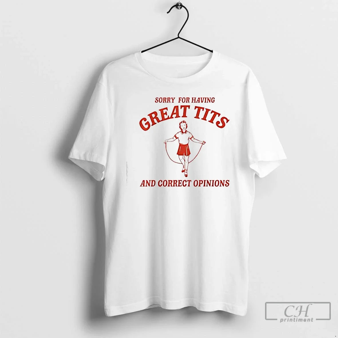 Sorry Having Great Tits Correct Opinions - Adult & Kids T-Shirts, Sweatshirts & Hoodies apparel design preview 1