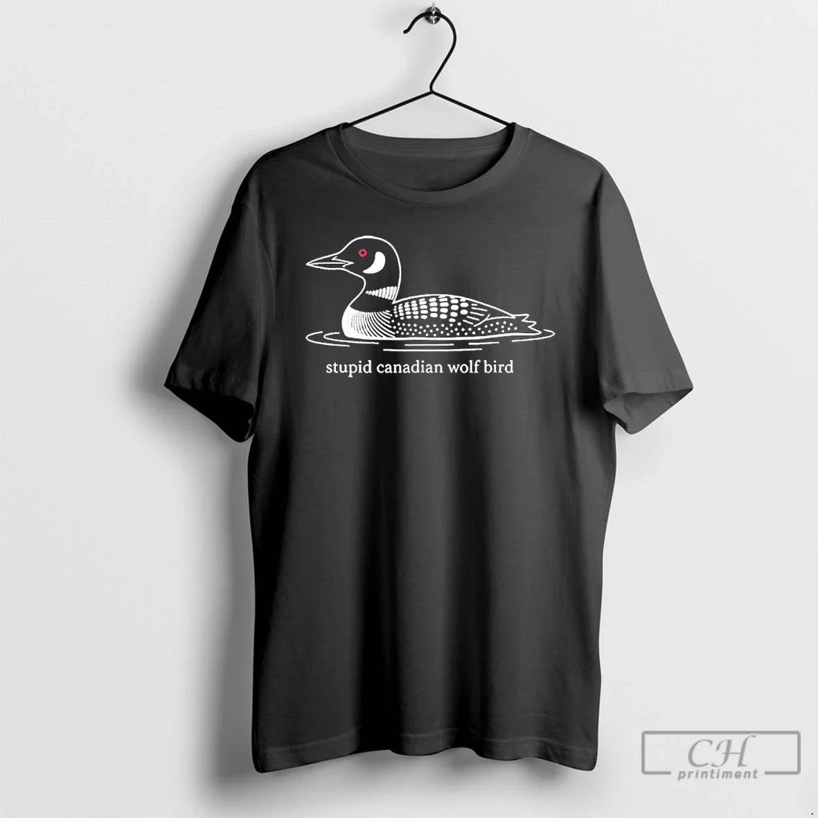 Stupid Canadian Wolf Bird Loon Humor - Adult & Kids T-Shirts, Sweatshirts & Hoodies apparel design preview 1