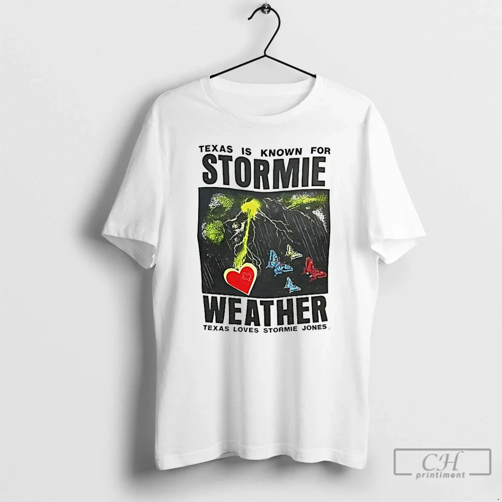 Texas Is Known Stormie Weather Loves Jones - Adult & Kids T-Shirts, Sweatshirts & Hoodies apparel design preview 1
