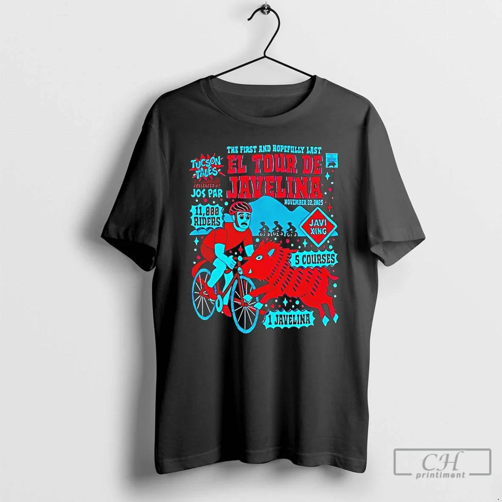 First Hopefully Last El Tour De Javelina - Adult & Kids T-Shirts, Sweatshirts & Hoodies apparel design preview 1