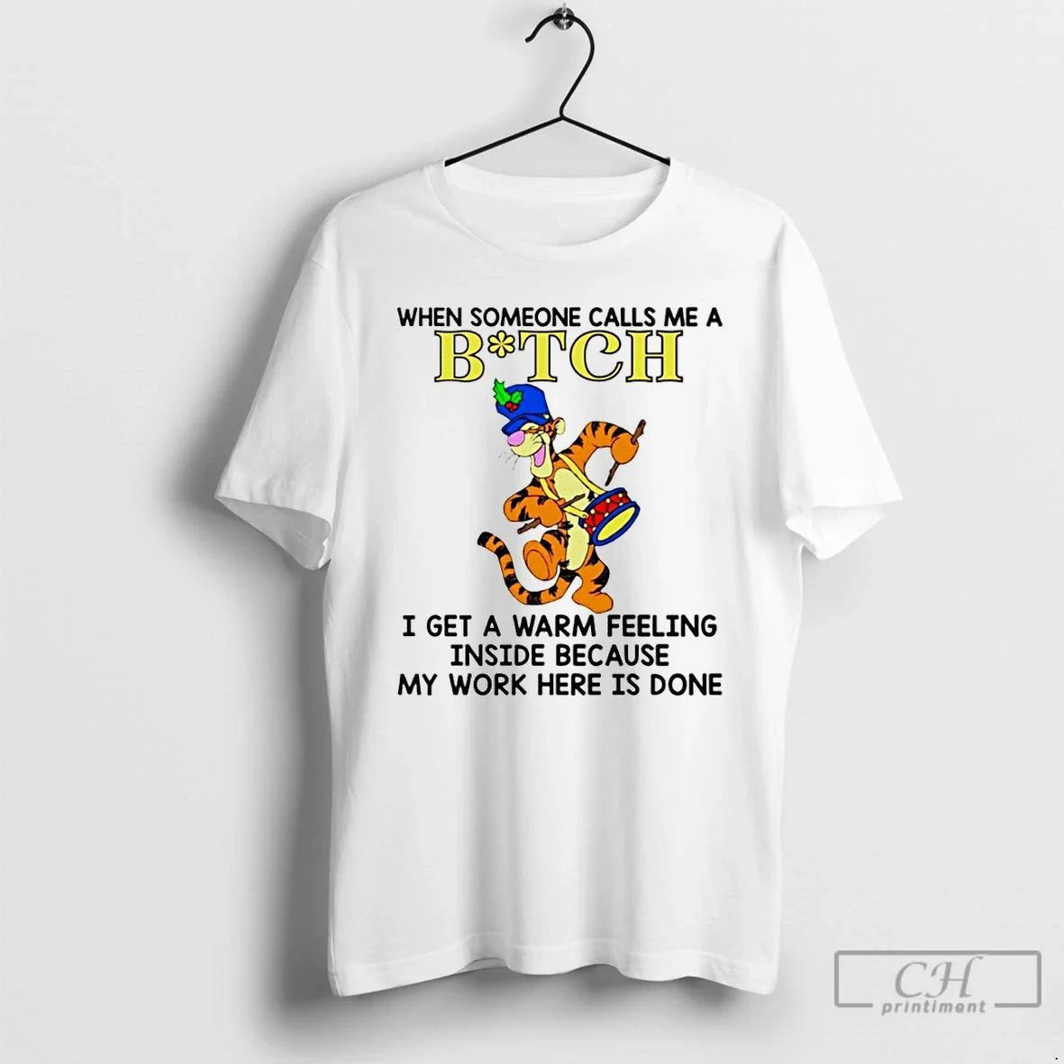 Tigger When Someone Calls Me Bitch I Get Warm Feeling - Adult & Kids T-Shirts, Sweatshirts & Hoodies apparel design preview 1