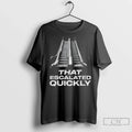 Premium Trump Escalator That Escalated Quickly - Adult & Kids T-Shirts, Sweatshirts & Hoodies apparel design preview 1