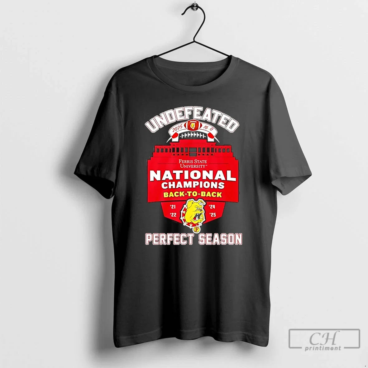 Undefeated Ferris State Bulldogs 2025 National - Adult & Kids T-Shirts, Sweatshirts & Hoodies apparel design preview 1