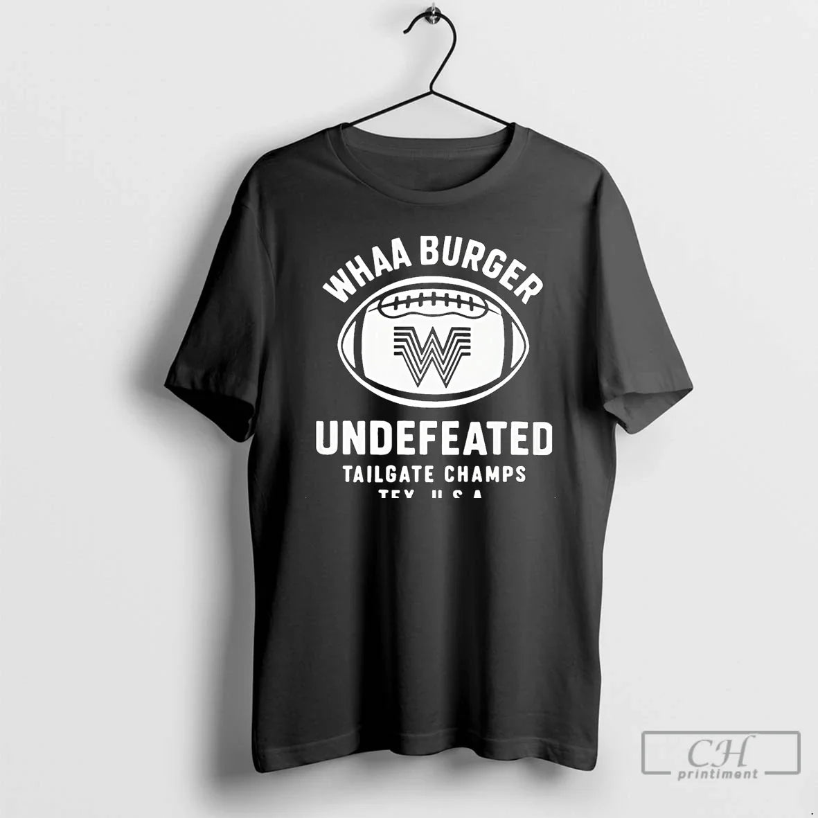 Whataburger Undefeated Tailgate Champs - Adult & Kids T-Shirts, Sweatshirts & Hoodies apparel design preview 1