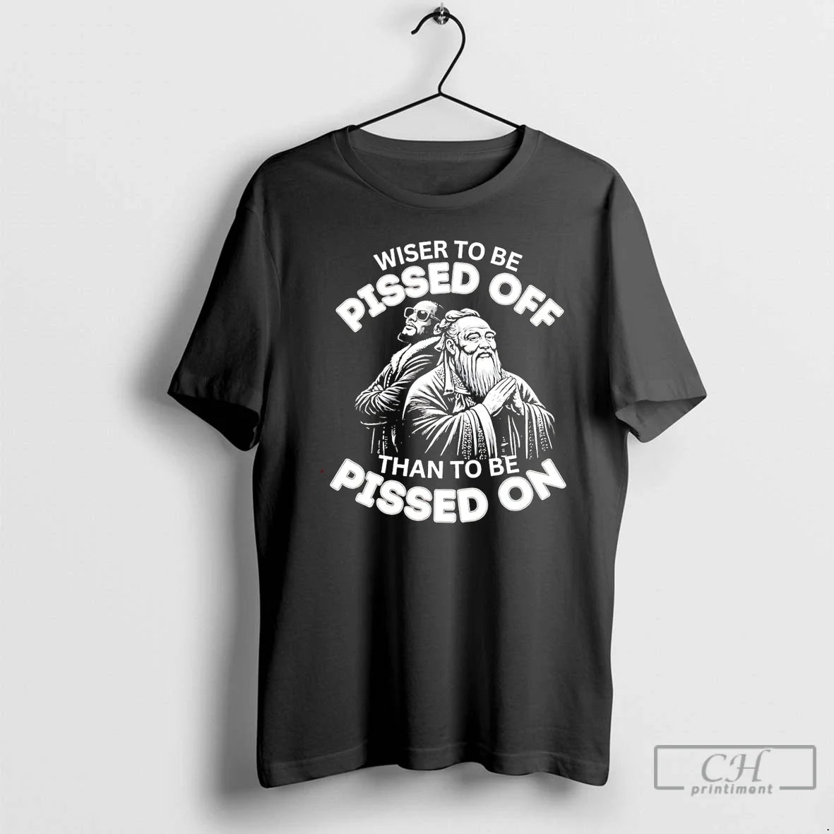 Wiser Be Pissed Off Than - Adult & Kids T-Shirts, Sweatshirts & Hoodies apparel design preview 1