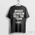 Premium Woody Johnson Sell The Team New York Jets - Adult & Kids T-Shirts, Sweatshirts & Hoodies apparel design preview 1