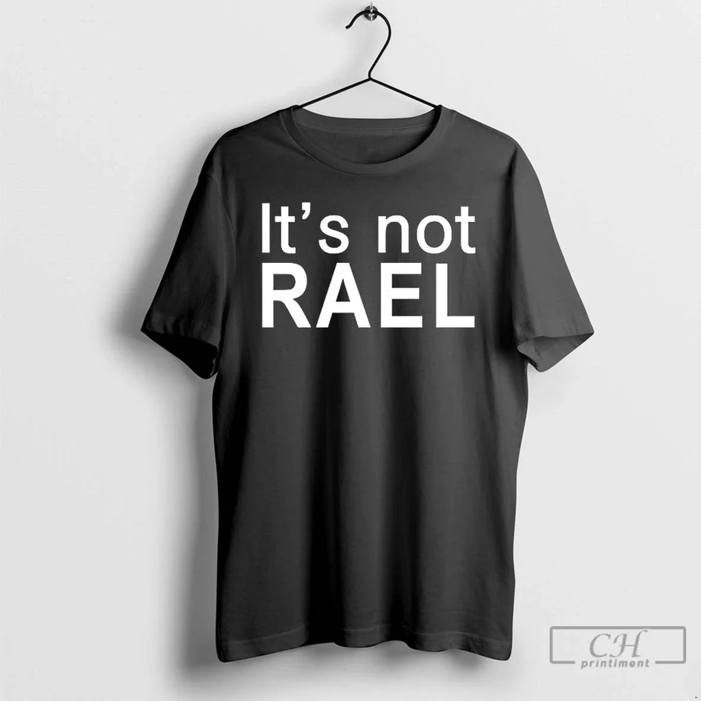 Not Rael - Adult & Kids T-Shirts, Sweatshirts & Hoodies apparel design preview 1