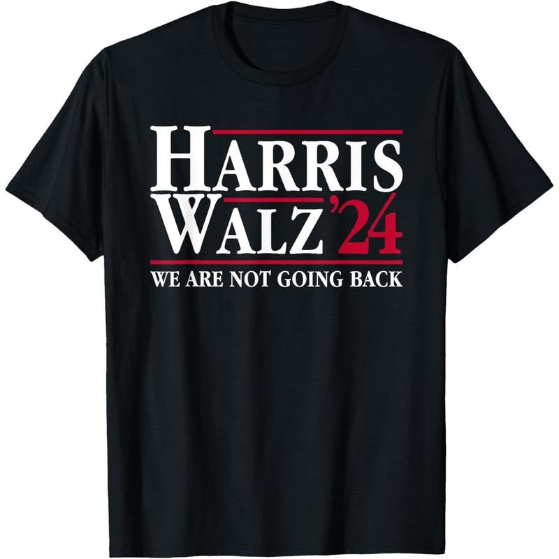 President Kamala Harris Tim Walz VP We Are Not Going - Adult & Kids T-Shirts, Sweatshirts & Hoodies apparel design preview 1