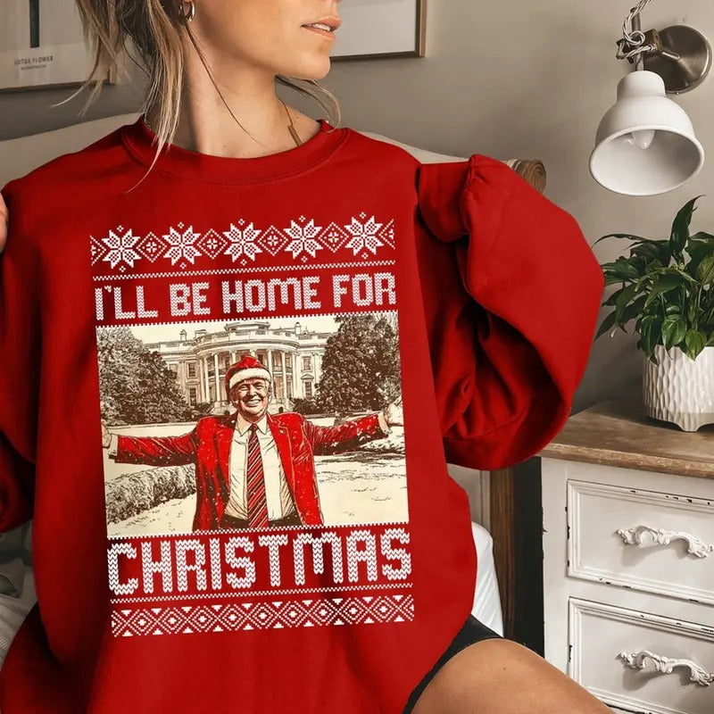 President Trump I'Ll Be Home Humorous White House - Adult & Kids T-Shirts, Sweatshirts & Hoodies apparel design preview 1