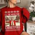 President Trump I'Ll Be Home Humorous White House - Adult & Kids T-Shirts, Sweatshirts & Hoodies apparel design preview 1