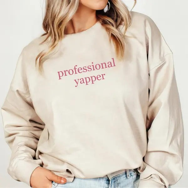 Professional Yapper Cute Cozy Funny Mom Casual Fall - Adult & Kids T-Shirts, Sweatshirts & Hoodies apparel design preview 1