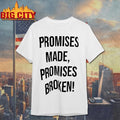 Promises Made Broken - Adult & Kids T-Shirts, Sweatshirts & Hoodies apparel design preview 1