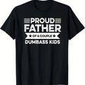 Proud Father Couple Dumbass Funny Vintage Father'S - Adult & Kids T-Shirts, Sweatshirts & Hoodies apparel design preview 1
