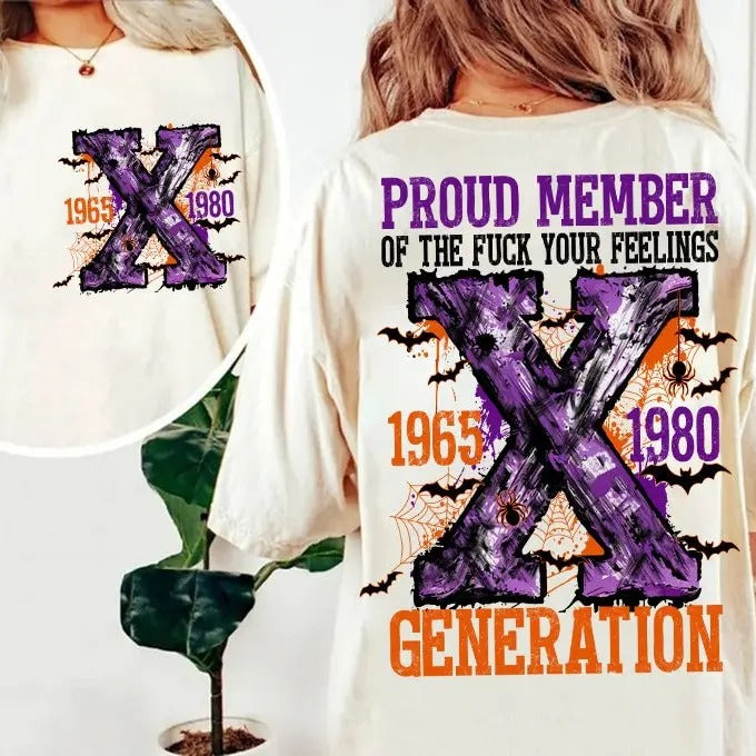 Proud Member Fck Your Feelings Generation Gen X - Adult & Kids T-Shirts, Sweatshirts & Hoodies apparel design preview 1