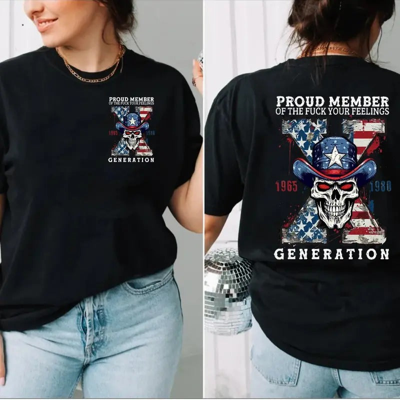 Proud Member Fck Your Feelings Generation X Halloween - Adult & Kids T-Shirts, Sweatshirts & Hoodies apparel design preview 1