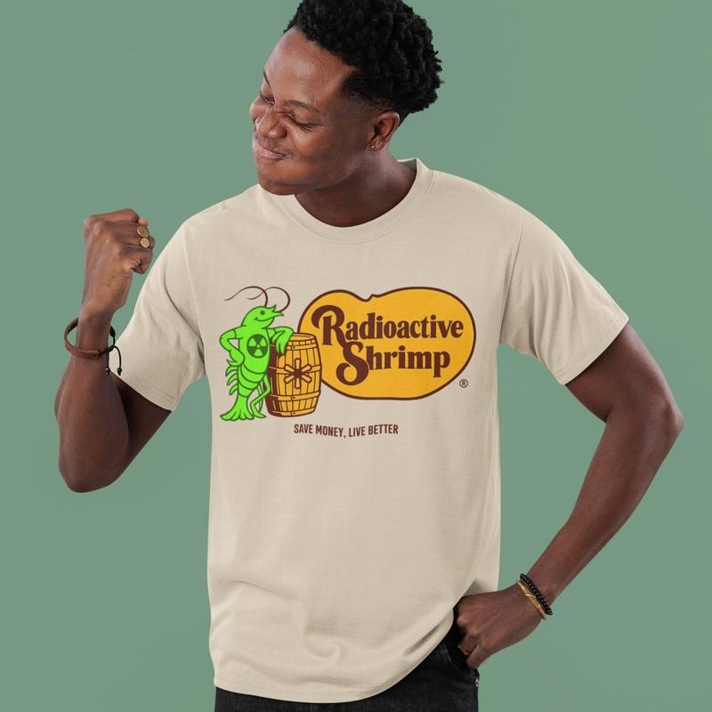 Radioactive Shrimp Green Live Better Barrel - Adult & Kids T-Shirts, Sweatshirts & Hoodies apparel design preview 1