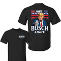 Red White Bussch Light 4th July Trump Patriotic - Adult & Kids T-Shirts, Sweatshirts & Hoodies apparel design preview 1