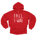 Fall is My Second Fave F Word - Adult & Kids T-Shirts, Sweatshirts & Hoodies apparel design preview 1