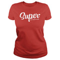 Super Mom, Wife, Tired - Adult & Kids T-Shirts, Sweatshirts & Hoodies apparel design preview 1