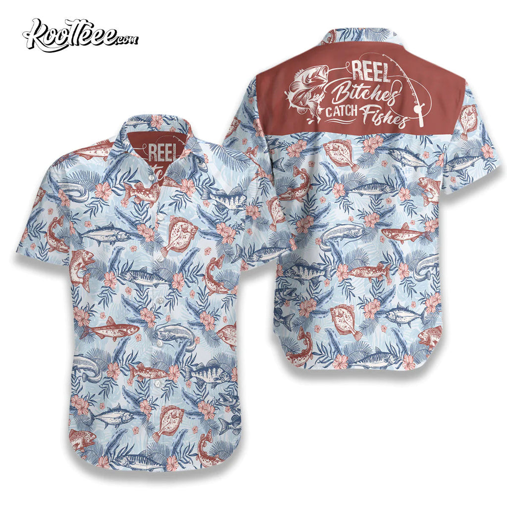Reel Bitches Catch Fishes Hawaiian - Adult & Kids T-Shirts, Sweatshirts & Hoodies apparel design preview 1