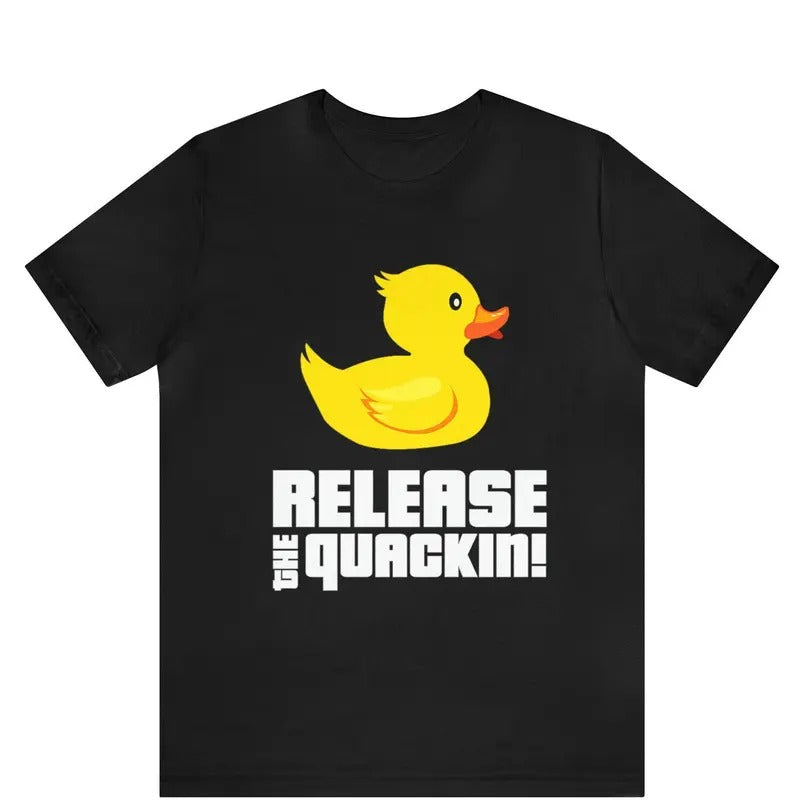 Release Quackin Rubber Duck Funny Lovers - Adult & Kids T-Shirts, Sweatshirts & Hoodies apparel design preview 1