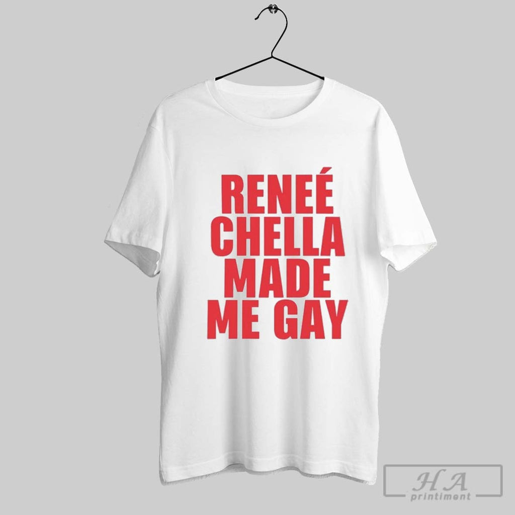 Renee Rapp Chella Made Me Gay - Adult & Kids T-Shirts, Sweatshirts & Hoodies apparel design preview 1