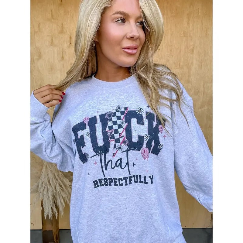 Respectfully That Top - Adult & Kids T-Shirts, Sweatshirts & Hoodies apparel design preview 1