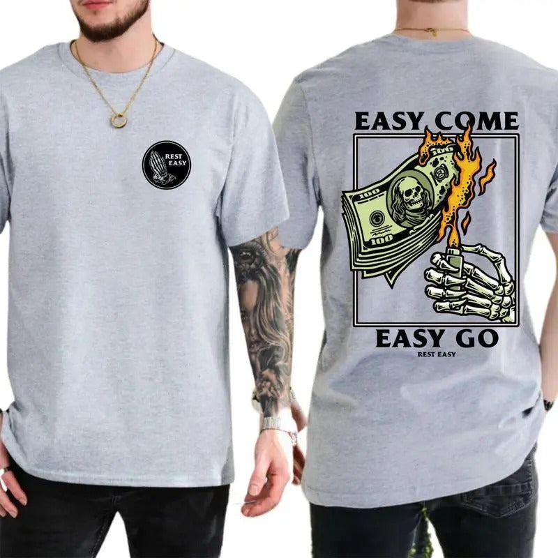 Rest Easy Bold Come Go" Skeleton Hand Burning Money - Adult & Kids T-Shirts, Sweatshirts & Hoodies apparel design preview 1